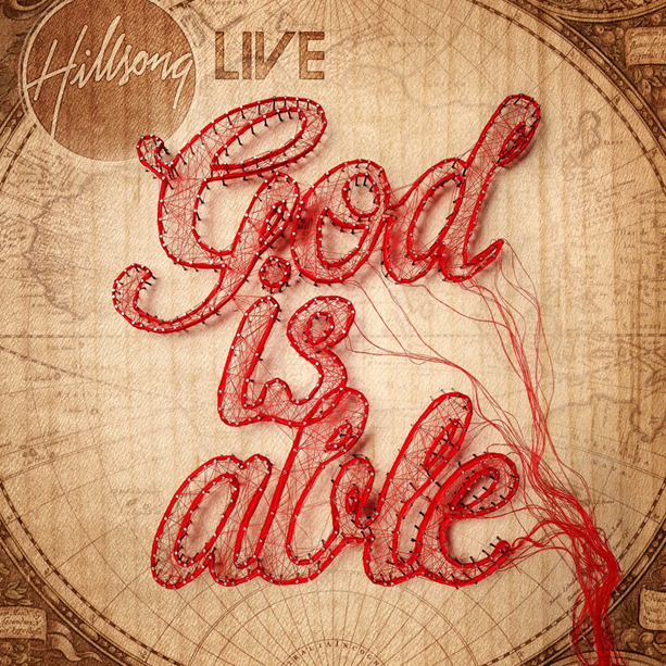 Hillsong Music Australia - God is Able - 2011